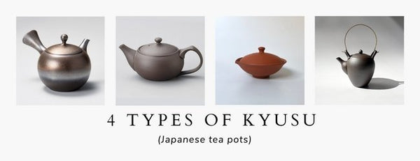 4 Types of Kyusu (Japanese tea pots) - Yunomi.life
