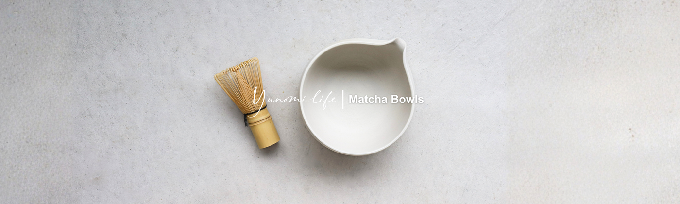 Matcha Bowls - Yunomi.life