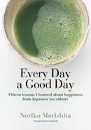 Essay Collection (Every Day a Good Day) + Imperial Grade Uji Matcha Bundle - Yunomi.life